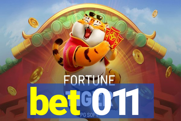 bet 011